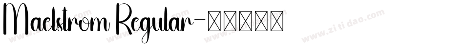 Maelstrom Regular字体转换